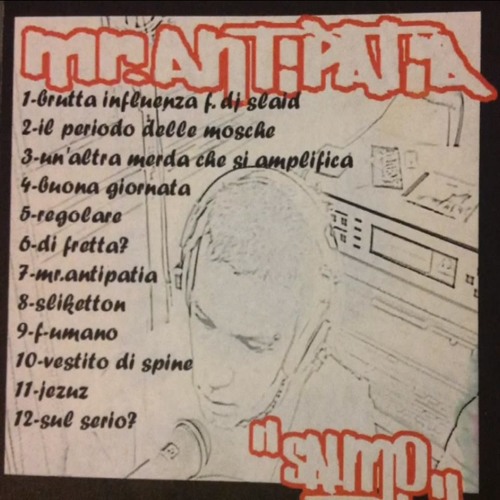 Salmo (Mr. Antipatia)- Brutta Influenza Feat. Dj Sla