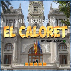 Rita Barberá - El Caloret (By Ivan Lagarto) FREE DOWNLOAD!
