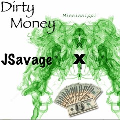 Lil Ty X JSavavge X Dirty Money