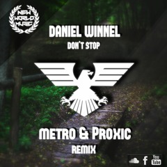 Dave Winnel - Don't Stop (Metro & Proxic Remix)