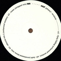 Ø [Phase] - Mass (Stripped Mix)