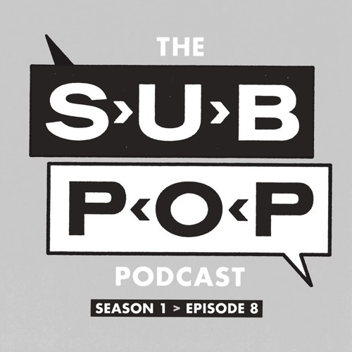 The Sub Pop Podcast: "Goth Jock" w/ Jenn Champion & Kristin Kontrol [S01, EP 08]
