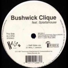 Bushwick Clique Splattahouse :: Street Wars & Scars / Hell Hole