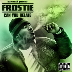 Frostie - Part Of The Plan