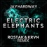 Electric Elephants (Rostak & KRVN Remix)