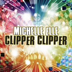 MT025 Michelle Elle - Clipper Clipper (Original Mix)