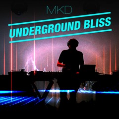 MT026 MKD - Underground Bliss (Original Mix)