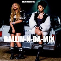 MCMIKEWAYNE - BallinNdamix