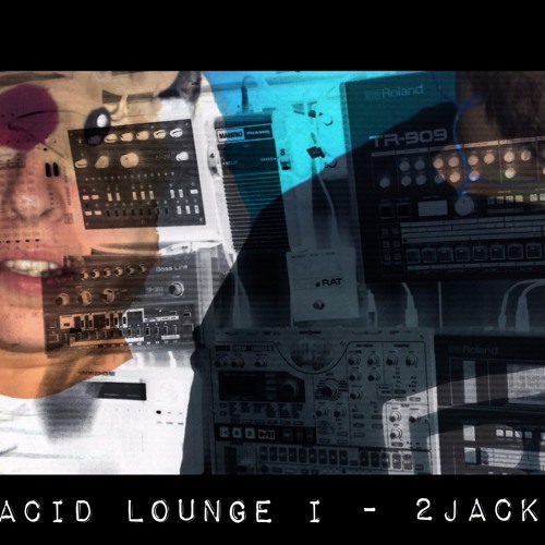 Acid Lounge I