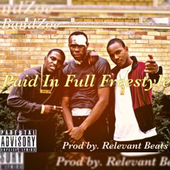 Paid In Full (Freestyle)