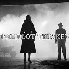 The Plot Thickens (Produced By Dj Big Beatz)