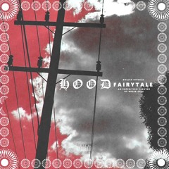 Hood Fairytale (PROD.myles) // 777CHEF