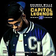 "Love & Hip Hop"- Chance Willz (Prod. Talen Ted)