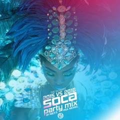 2015 vs 2016 SOCA PARTY MIX