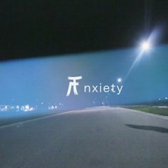 Anxiety