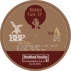 BBP113 - VA - Badass Funk EP - Minimix (OUT NOW!)