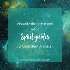 Meet your Spirit Guides And Guardian Angels (music)