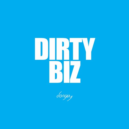 mydirty biz mydirty biz