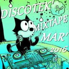DiscoteK' MAR' 2K16 | MixTape (DJ UNIKKI)