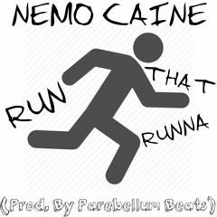 Run That Runna (Prod. By Parabellum Beats)