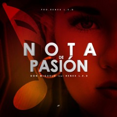 Stream Nota De Pasion by Renex | Listen online for free on SoundCloud