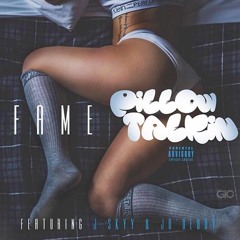 FAME ft J.Skyy & Jo'De BOY- Pillow Talkin