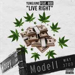 "Live Right" YungJUNE x Boo