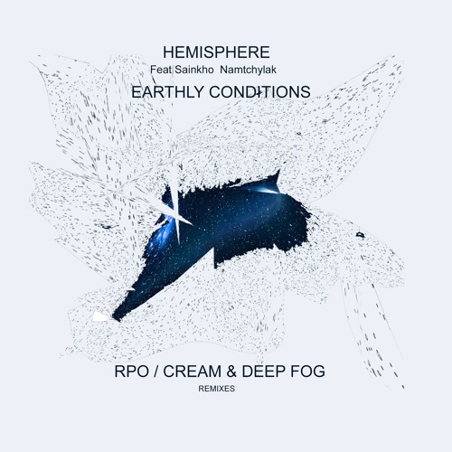 Hemisphere  Earthly Conditions  (Rick Pier O'Neil Remix)