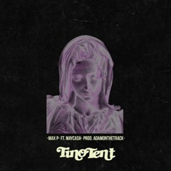 TinoTent ft. Maycash (Prod. AdamOnTheTrack)