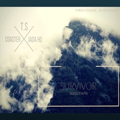 Survivor Ft. Coaster & Jada HD
