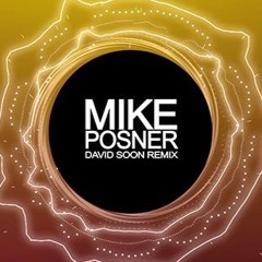 Mike Posner -  Please Don´t Go (David Soon Remix)