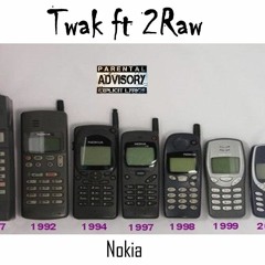 Tawk - Nokia (ft 2Raw)