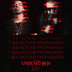 Hotline Propaganda (The Unknown Edit)