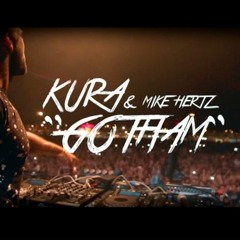 KURA & Mike Hertz - Gotham (Original Mix) [Free Download]
