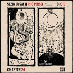 PREMIERE : Sezer Uysal - Rho Persei (Original Mix)/ Chapter24 Records
