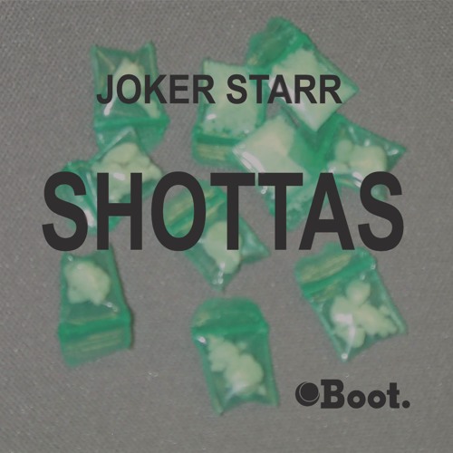 Joker Starr - Shottas