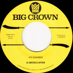El Michels Affair - 4th Chamber - BC001-45 - Side A