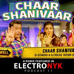 CHAAR SHANIVAAR (ALL IS WELL) - DJ SITANSHU & DJ ROCKS TAPORI DANCE REMIX