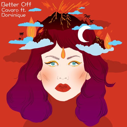 Better Off (Feat. Dominique) - Cavaro