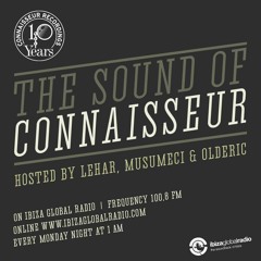 The Sound Of Connaisseur Hosted by Lehar, Musumeci & Olderic