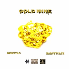 Reseyolo-GoldMine ft. Harvey Cash