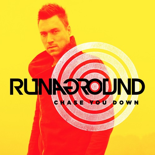 RUNAGROUD - Chase You Down (Radio Edit)
