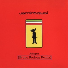 Jamiroquai - Allright (Bruno Borlone Remix)FREE DL in "buy" link