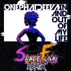 One Phat Deeva - In And Out Of My Life (SpaceFonik Remix)