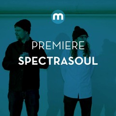 Premiere: Spectrasoul 'SM1'