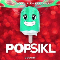 Tritonal & Paris Blohm Ft. Sterling Fox - Colors (Popsikl Remix)