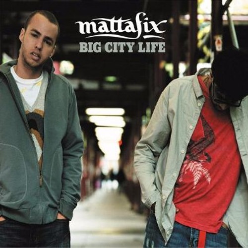 Stream Mattafix - Big City Life (LEEX Remix) by RengarMSC | Listen online  for free on SoundCloud