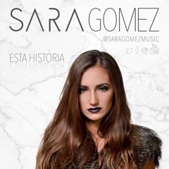Sara Gomez - Esta Historia