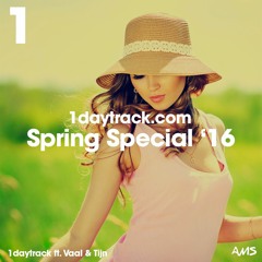 1daytrack ft. Vaal & Tijn - Spring Special '16 | 1daytrack.com