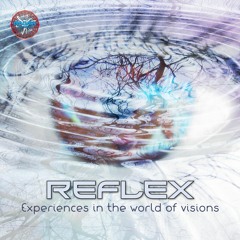 Reflex - Experiences In The World Of Visions ...(Preview)